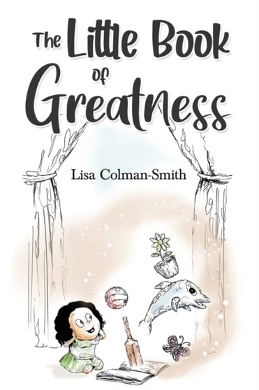 The Little Book of Greatness