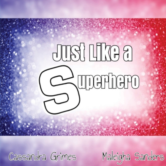 Just Like A Superhero