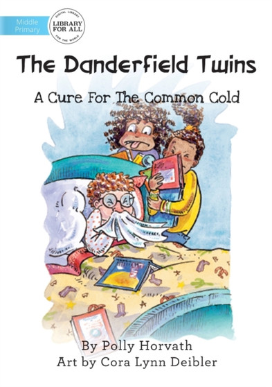 A Cure For The Common Cold : The Danderfield Twins