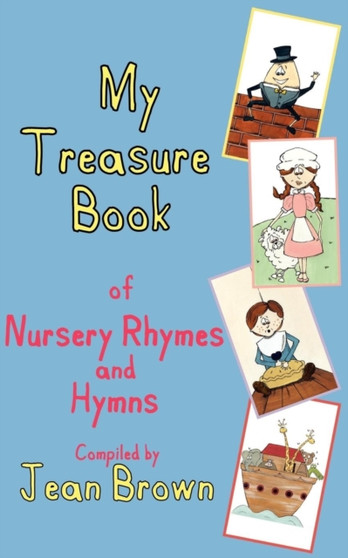 My Treasure Book of Nursery Rhymes and Hymns