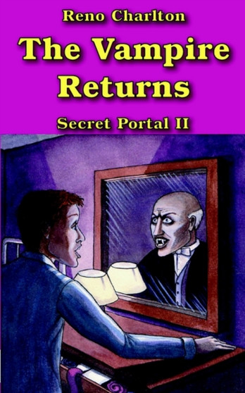 The Secret Portal : Vampire Returns v.2
