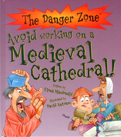 Avoid Working On A Medieval Cathedral!