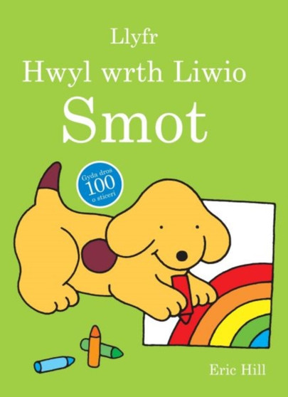 Cyfres Smot: Llyfr Hwyl wrth Liwio Smot