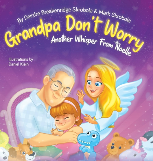 Grandpa Don't Worry : Another Whisper from Noelle
