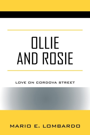 Ollie and Rosie : Love On Cordova Street