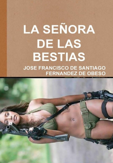 LA Senora De Las Bestias