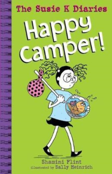 Happy Camper! The Susie K Diaries : 4