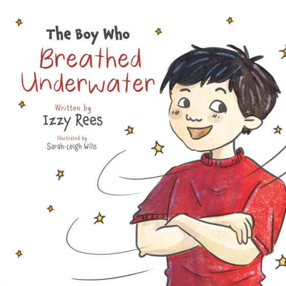 The Boy Who Breathed Underwater
