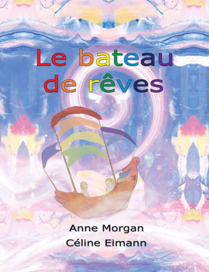 Le Bateau De Reves