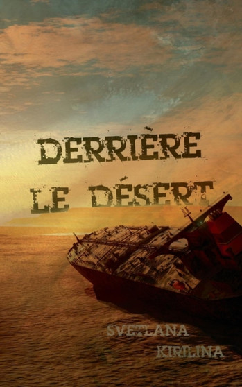 Derriere Le Desert