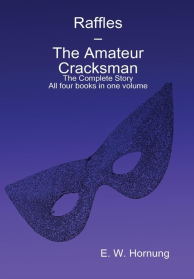 Raffles - the Amateur Cracksman