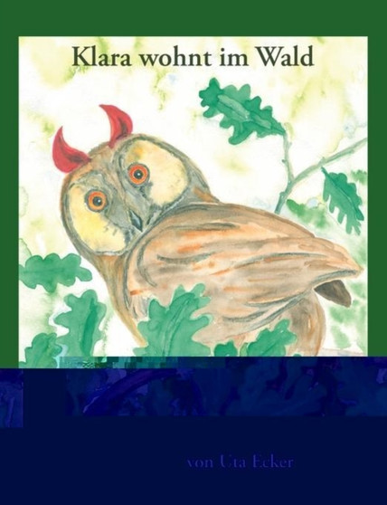 Klara wohnt im Wald