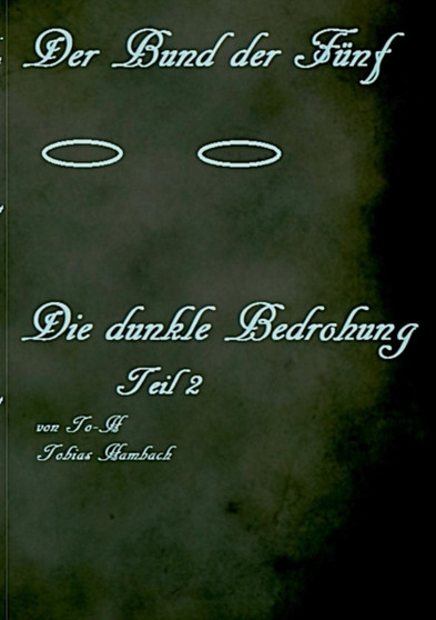 Der Bund Der Funf - Die Dunkle Bedrohung