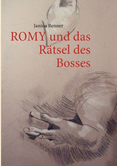 Romy Und Das R Tsel Des Bosses