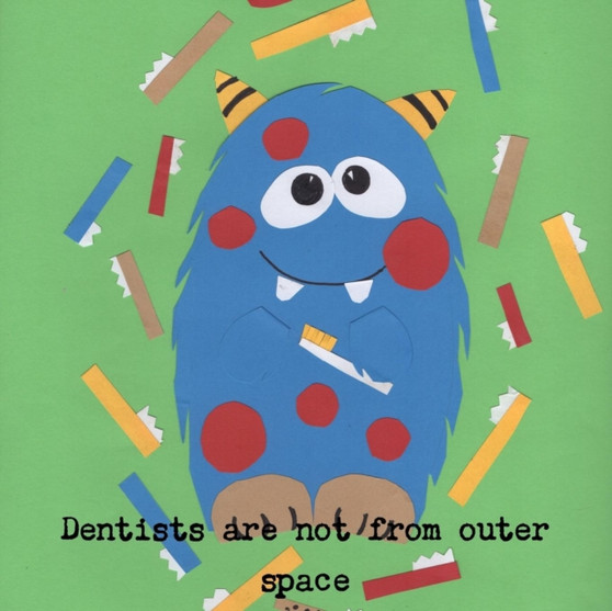 Dentists are not from outer space
