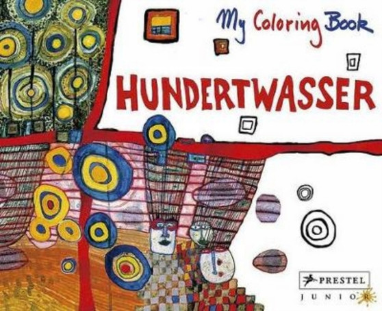 My Painting Book : A Journey in the World of Fantasy with Hundertwasser