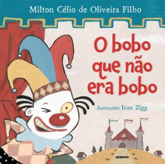 O Bobo Que Nao Era Bobo