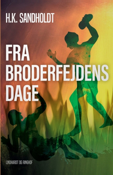 Fra broderfejdens dage
