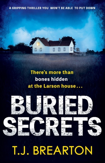 Buried Secrets : A gripping thriller you won't be able to put down