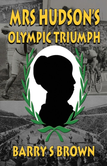Mrs Hudson's Olympic Triumph (Mrs. Hudson of Baker Street Book 5) : 5