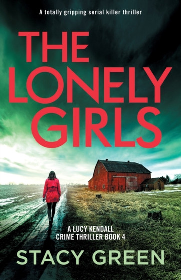 The Lonely Girls : A totally gripping serial killer thriller : 4