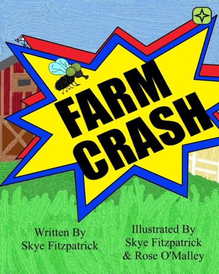 Farm Crash : Adventures of Crash the Fly