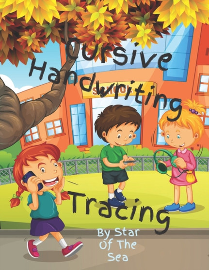 Cursive Handwriting : A Cursive Words And Letters Tracing Pages, Simple Sentence Handwriting Practice To!