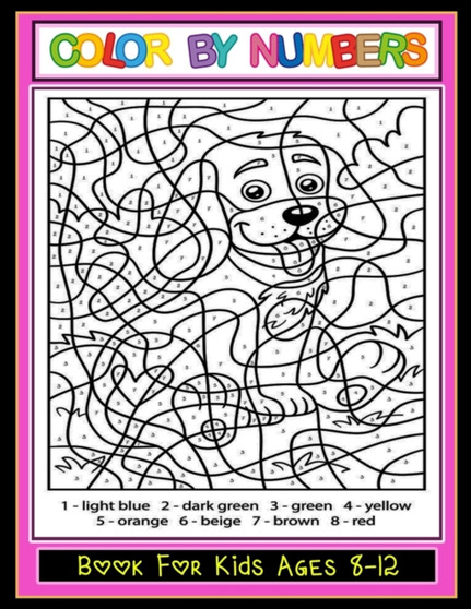 Color by Numbers : Large print, Coloring Book for Kids Ages 8-12