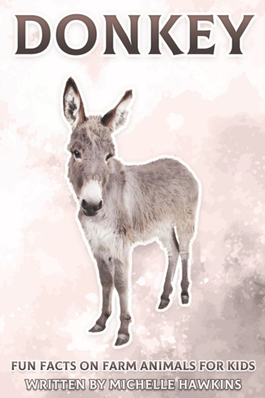 Donkey : Fun Facts on Farm Animals for Kids #8