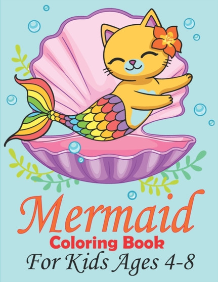 Mermaid Coloring Book For Kids Ages 4-8 : 45 Cute, Mermaid Coloring Pages