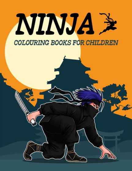 Ninja Colouring Books for Children : The Big Ninja Coloring Books for Kids Ages 4-8 : 27