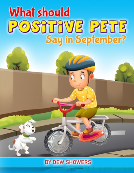 What Should Positive Pete Say in September?