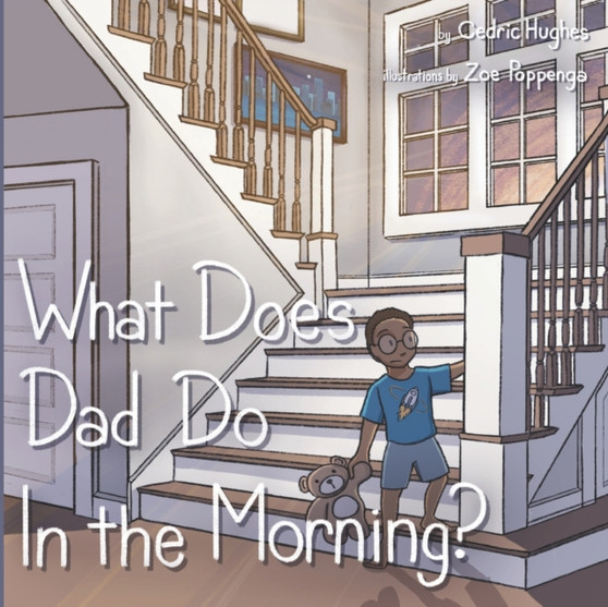 What Does Dad Do In The Morning