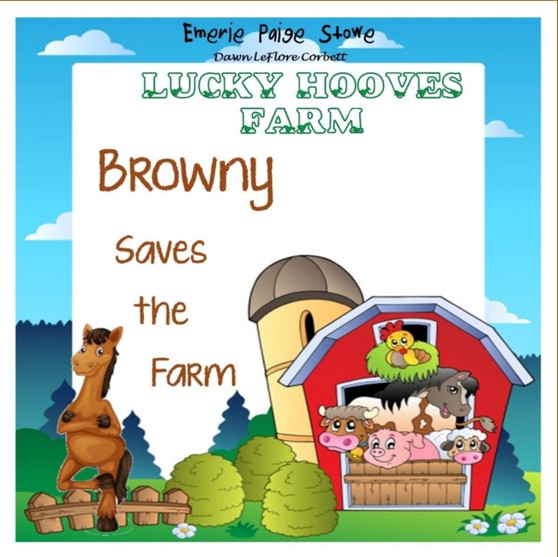 Browny Saves the Farm : 1