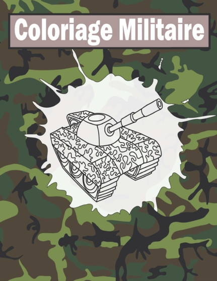 Coloriage Militaire : Armee Livre De Coloriage