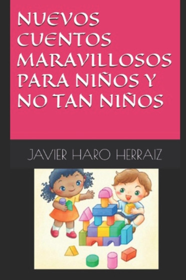 Nuevos Cuentos Maravillosos Para Ninos Y No Tan Ninos : 3