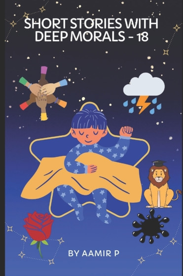 Short Stories with Deep Morals - 18