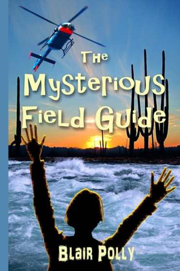 The Mysterious Field Guide