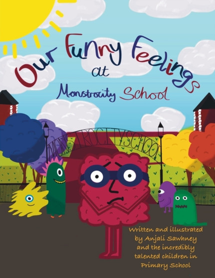 Our Funny Feelings at Monstrocity School