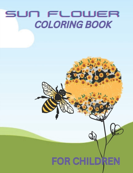 Sunflower Coloring Book for Children : best coloring book for kids