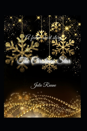 The Christmas Star : A children's Christmas story