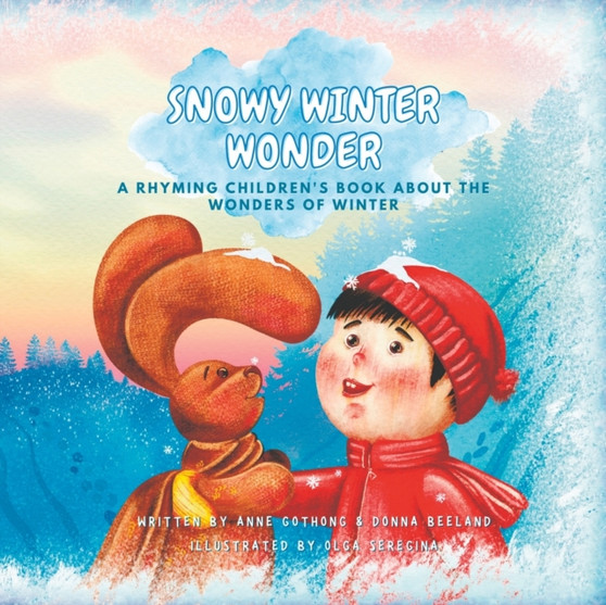 Snowy Winter Wonder : A Children's Rhyming Book About the Wonders of Winter : 1