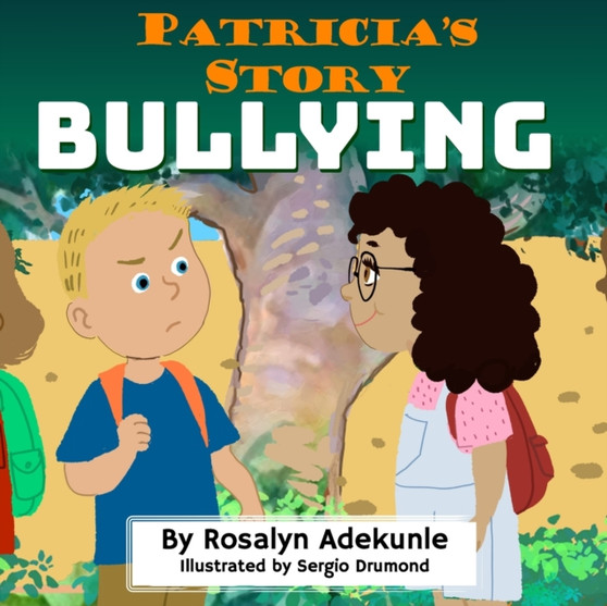 Patricia's Story : Bullying