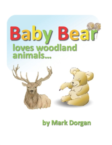 Baby Bear loves woodland animals : 2