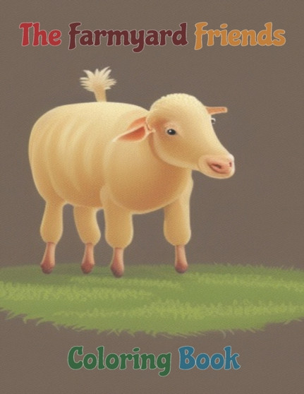 The Farmyard Friends Coloring Book