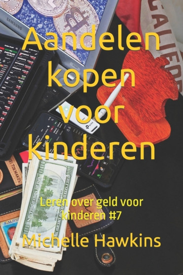 Aandelen kopen voor kinderen : Leren over geld voor kinderen #7