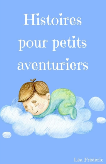 Histoires du soir pour petits aventuriers