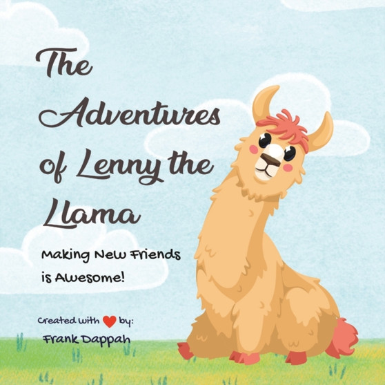 The Adventures of Lenny the Llama : Making friends is Awesome!