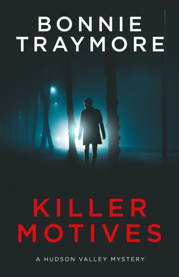 Killer Motives : A Hudson Valley Mystery