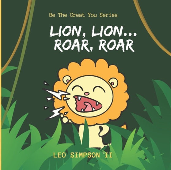 Lion, Lion...Roar, Roar